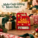 Gas Money Ornament Holds Cash™ – A Funny Christmas Gift for Drivers
